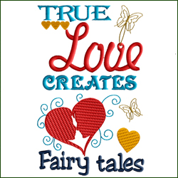 True Love Creates Fairy Tales